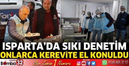 Isparta'da sıkı denetim