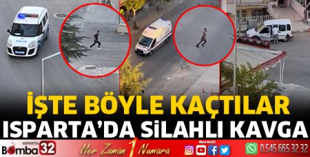 Isparta'da silahlı kavga