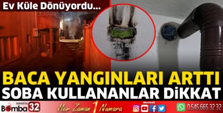 Isparta'da soba kullananlar dikkat! Baca yangınları arttı