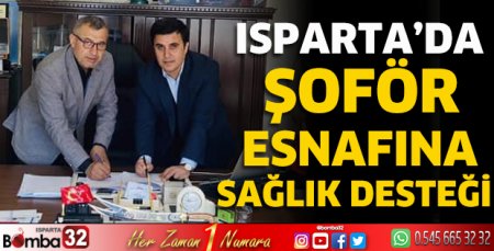 Isparta'da şoför esnafına sağlık desteği