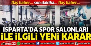 ISPARTA'DA SPOR SALONLARI İLE İLGİLİ YENİ KARAR