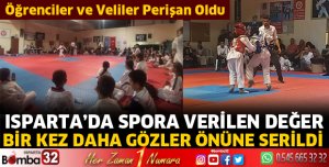 Isparta'da spora ve sporcuya verilen önem gözler önüne serildi