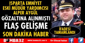 ISPARTA'DA SUÇ ÖRGÜTÜ OPERASYONUNDA SON DAKİKA GELİŞMESİ