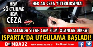 ISPARTA'DA SÜRÜCÜLER DİKKAT!