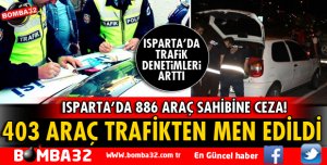 ISPARTA'DA SÜRÜCÜLERE CEZA YAĞDI