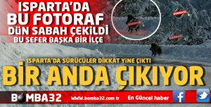ISPARTA'DA SÜRÜCÜLERİN KORKULU RÜYASI ...