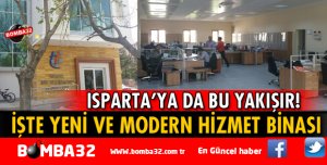 ISPARTA'DA TAPU VE KADASTRO YENİ YERİNDE HİZMETTE