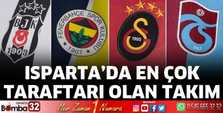Isparta'da taraftarı en çok olan takım