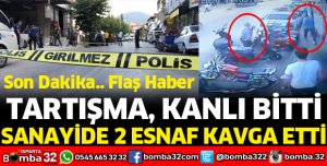 ISPARTA'DA TARTIŞMA KANLI BİTTİ