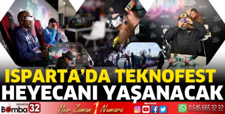 Isparta'da TEKNOFEST heyecanı yaşanacak