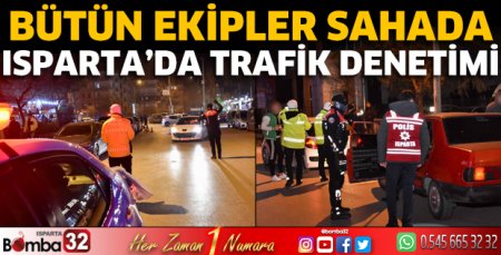 Isparta'da trafik denetimleri 