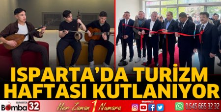 Isparta'da Turizm Haftası kutlanıyor