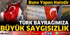 Isparta'da Türk Bayrağımıza büyük saygısızlık