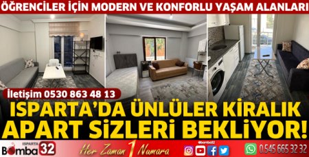 Isparta'da Ünlüler Kiralık Apart sizleri bekliyor! 