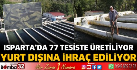 Isparta'da üretiliyor, yurt dışına ihraç ediliyor