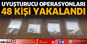Isparta'da uyuşturucu operasyonları