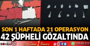 Isparta'da uyuşturucu operasyonları
