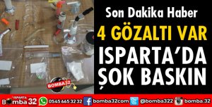 ISPARTA'DA UYUŞTURUCU OPERASYONU