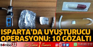 Isparta'da uyuşturucu operasyonu