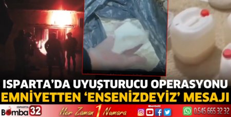 Isparta'da uyuşturucu operasyonu