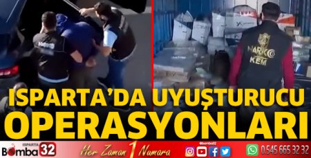 Isparta'da uyuşturucu operasyonu