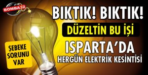 ISPARTA'DA VATANDAŞLAR İSYAN BAYRAĞI AÇTI