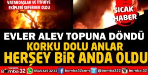 ISPARTADA YANGIN EVLER ALEV TOPUNA DÖNDÜ