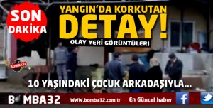 ISPARTA'DA YANGINDA KORKUTAN DETAY