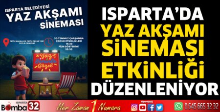 Isparta'da yaz akşamı sineması etkinliği