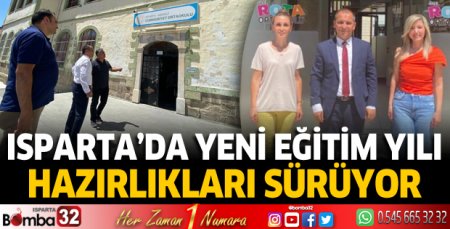 Isparta'da yeni eğitim yılı hazırlıkları sürüyor