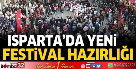 Isparta'da yeni festival hazırlığı