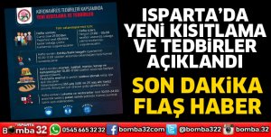 ISPARTA'DA YENİ KISITLAMA VE TEDBİRLER