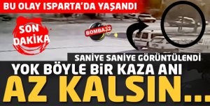 ISPARTA'DA YOK BÖYLE BİR KAZA 