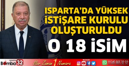 Isparta'da Yüksek İstişare Kurulu kuruldu