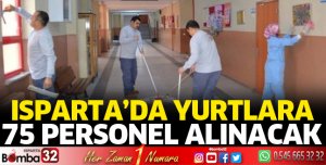 Isparta'da yurtlara personel alınacak