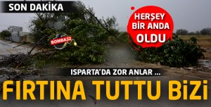 ISPARTA'DA ZOR ANLAR 