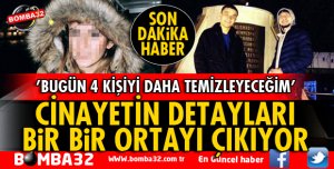 ISPARTA'DAKİ DEHŞETİN AYRINTILARI ORTAYA ÇIKTI