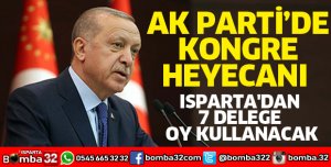 Isparta'dan 7 delege oy kullanacak