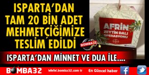 ISPARTA'DAN AFRİN'E TAM 20 BİN ADET GÜL LOKUMU