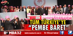 ISPARTA'DAN TÜM TÜRKİYE’YE PEMBE PARET DAĞITILDI