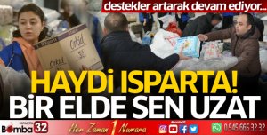 Isparta'dan yardım ve destekler artarak devam ediyor
