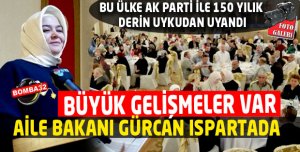 Ispartalı Aile Bakanı Gürcan memleketinde....