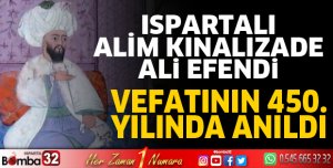 Ispartalı Ali Efendi Anıldı