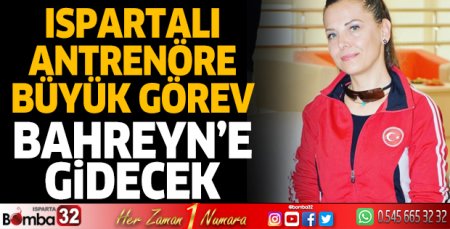 Ispartalı Antrenöre milli görev
