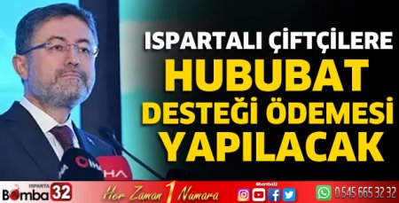 Ispartalı çiftçilere hububat desteği ödemesi yapılacak
