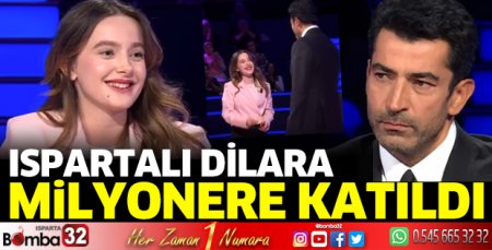 Ispartalı Dilara Milyonere katıldı