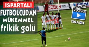 Ispartalı futbolcudan mükemmel frikik golü