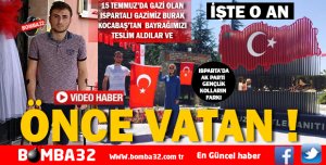 ISPARTALI GAZİMİZ'DEN BAYRAĞIMIZI TESLİM ALDILAR VE İŞTE O AN 