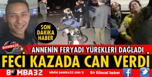 ISPARTALI GÖRKEM KAZADA CAN VERDİ