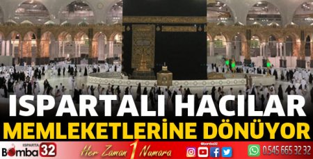 Ispartalı hacılar dönüyor